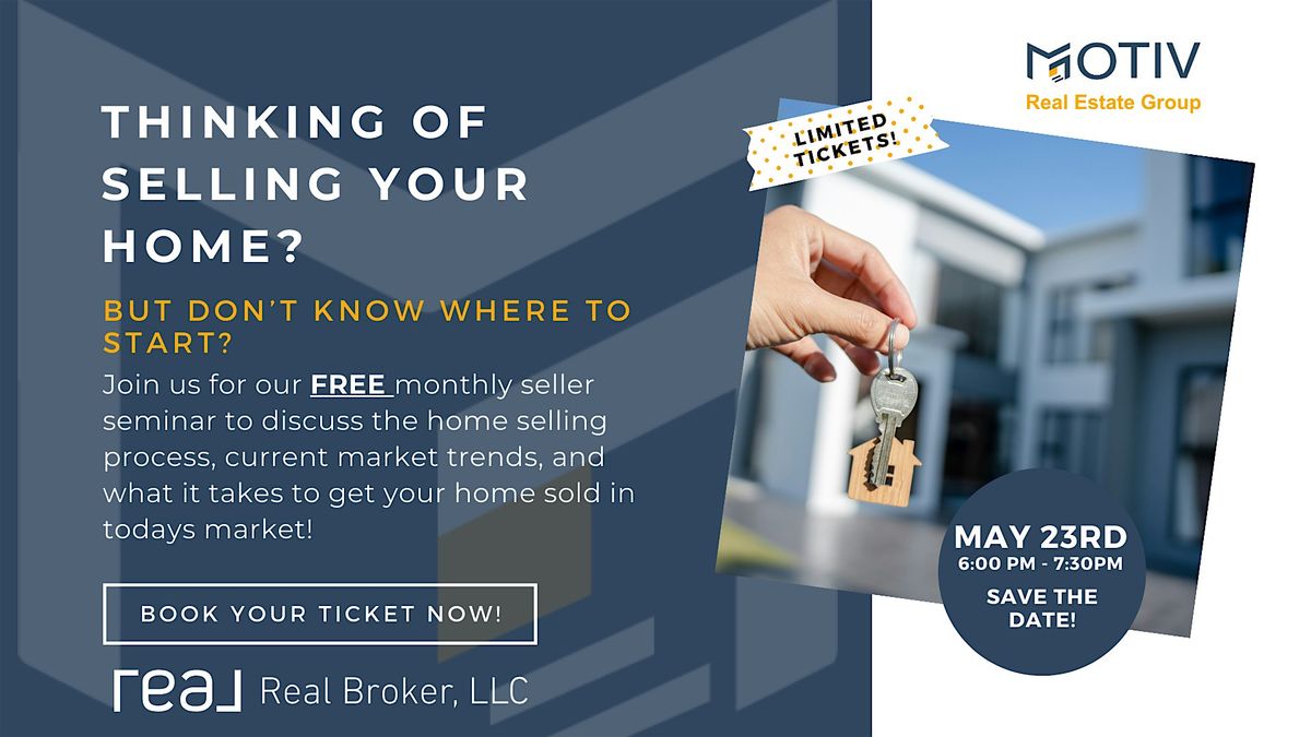 Unlocking Success: Home Seller Seminar with The Motiv Group