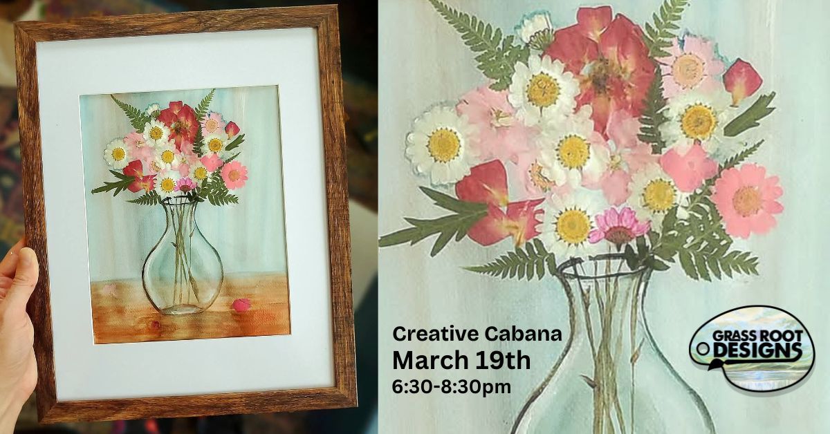 Pressed Flower Bouquet | Paint + Sip at Creative Cabana |BYOB