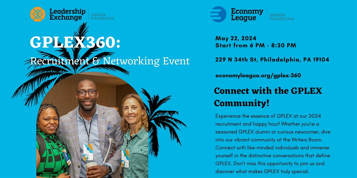 GPLEX360: Recruitment and Networking Event
