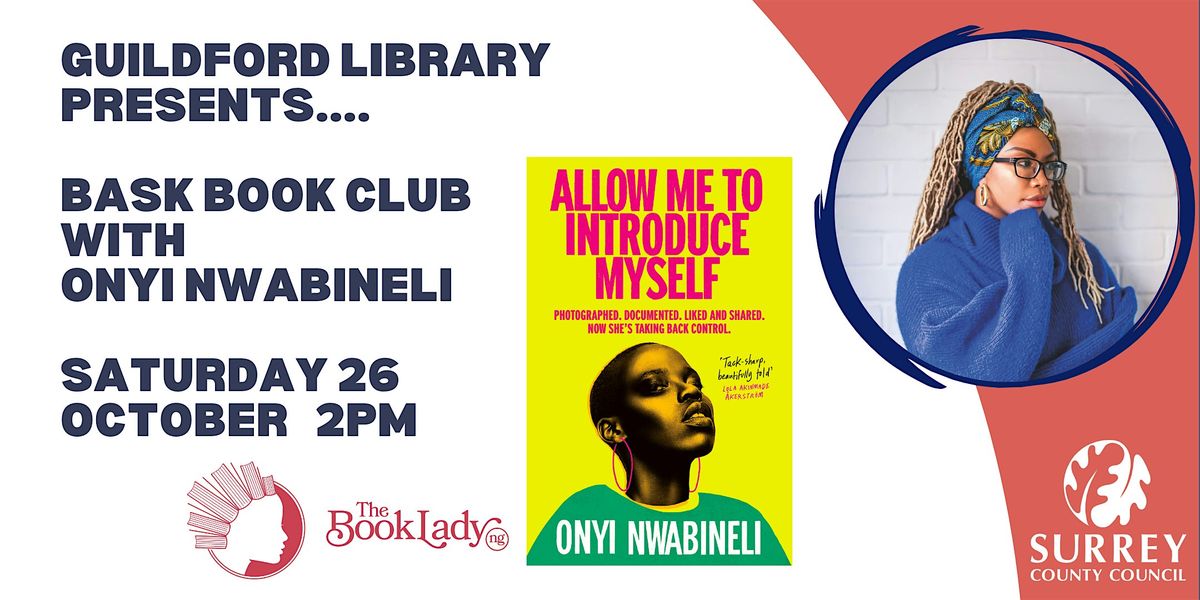 BASK Book Club at Guildford Library with  Onyi Nwabineli