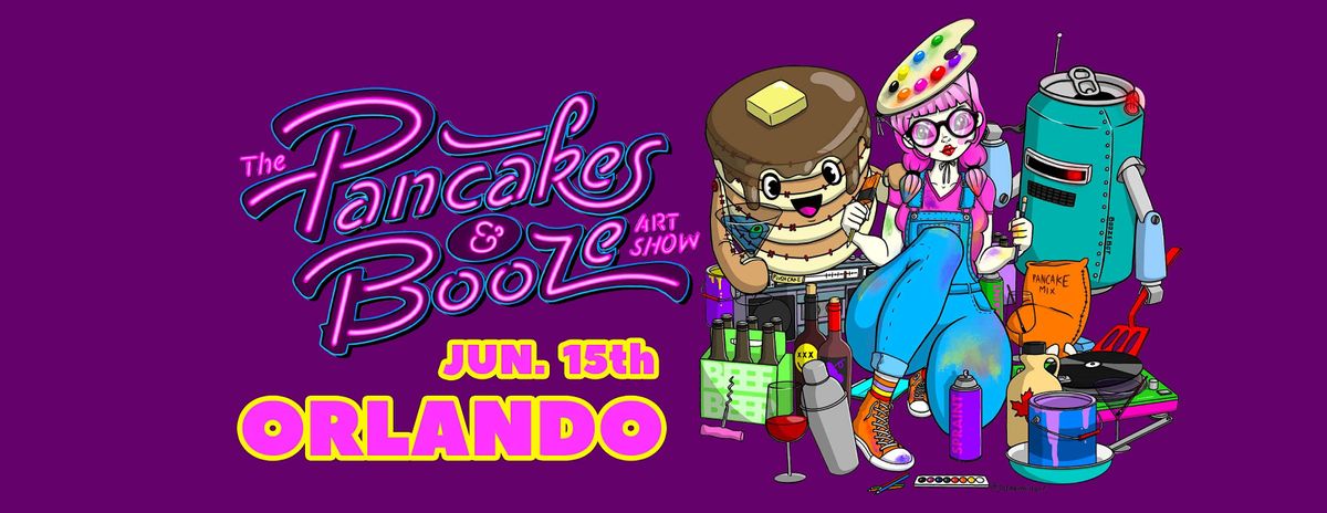 The Orlando Pancakes & Booze Art Show