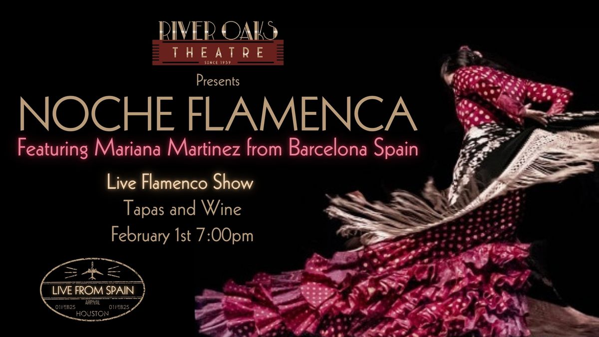 River Oaks Theatre Presents: NOCHE FLAMENCA