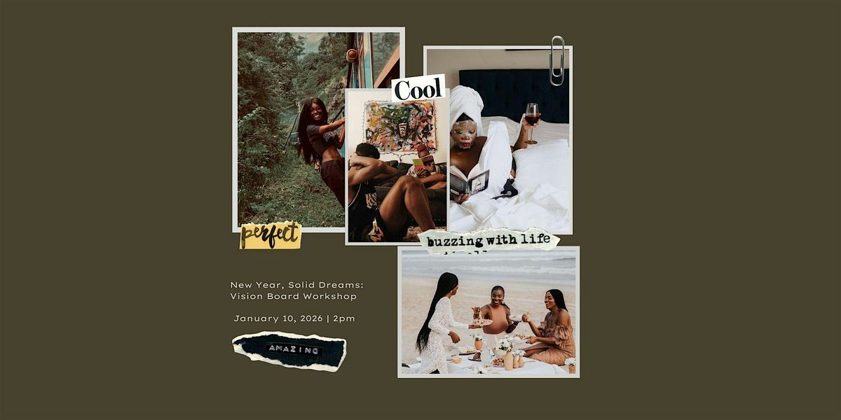 Vision Board Workshop: Manifest Your Dreams for the New Year!