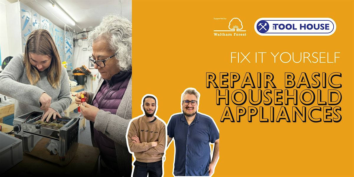 Fix it yourself: Repair Basic Household Appliances