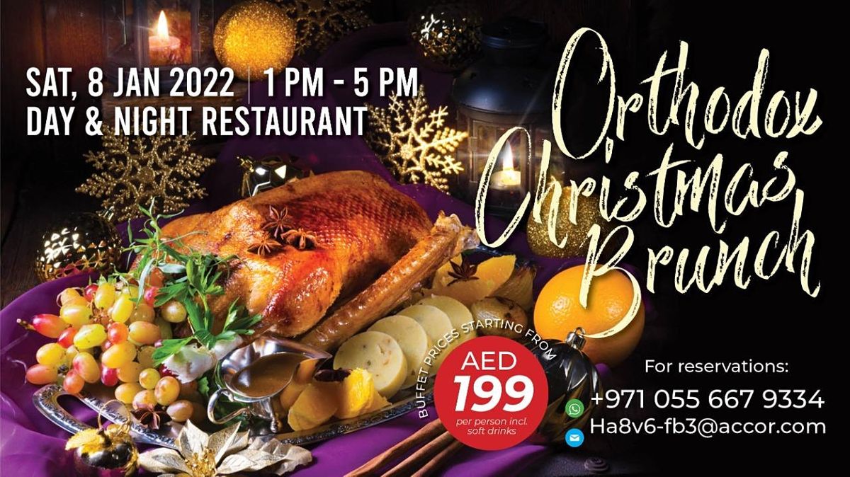 Christmas Brunch Restaurants 2022 Orthodox Christmas Brunch, Day & Night Restaurant, Dubai, 8 January 2022