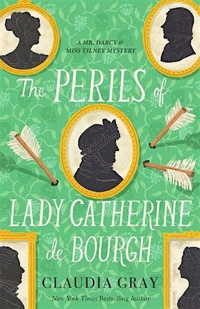 The Perils of Lady Catherine de Bourgh