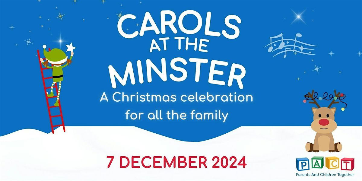 PACT's Carols at the Minster - a Christmas celebration for all the family