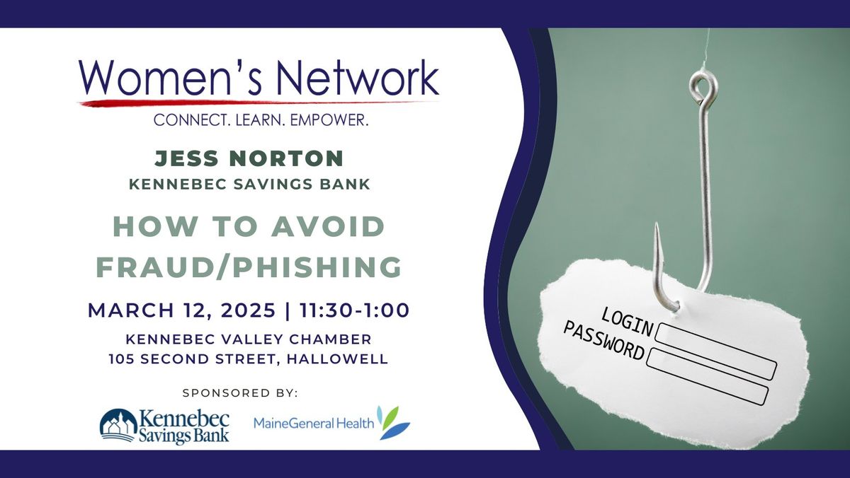 March Women's Network Luncheon: How to Avoid Fraud\/Phishing