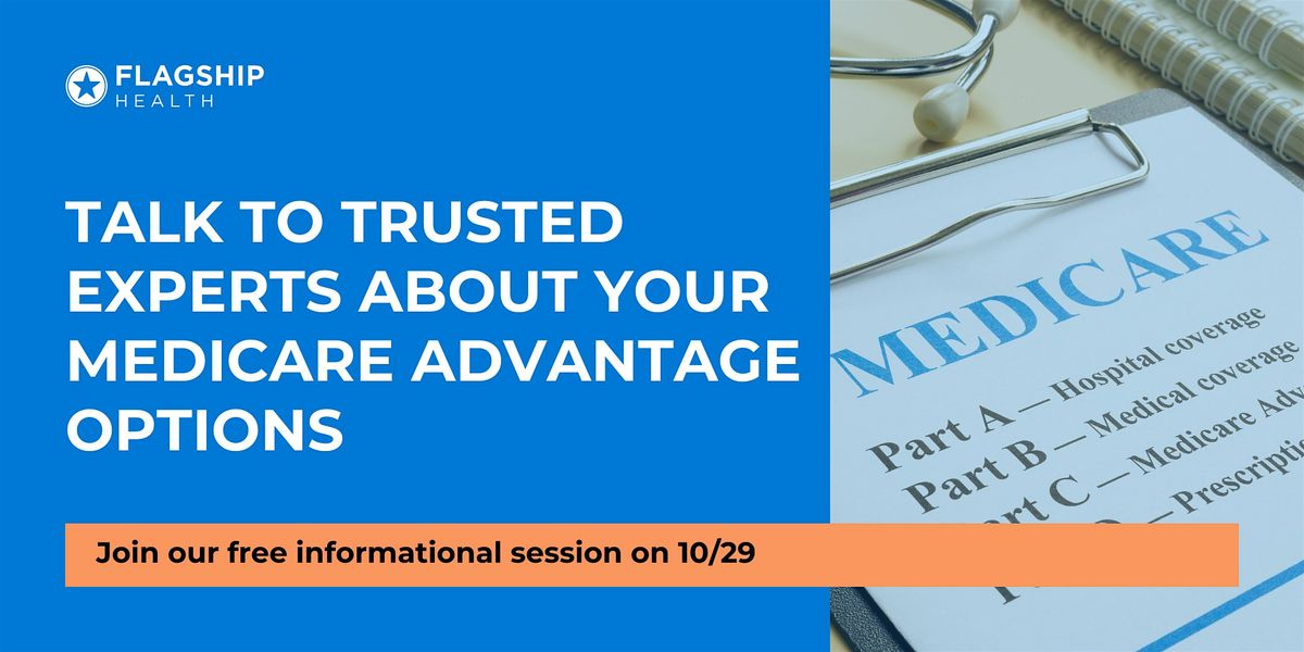 Understanding Your Medicare Advantage Options: October 29