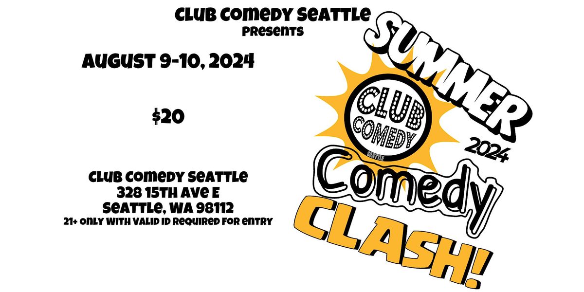 Summer Comedy Clash 2024 at Club Comedy Seattle August 9-10