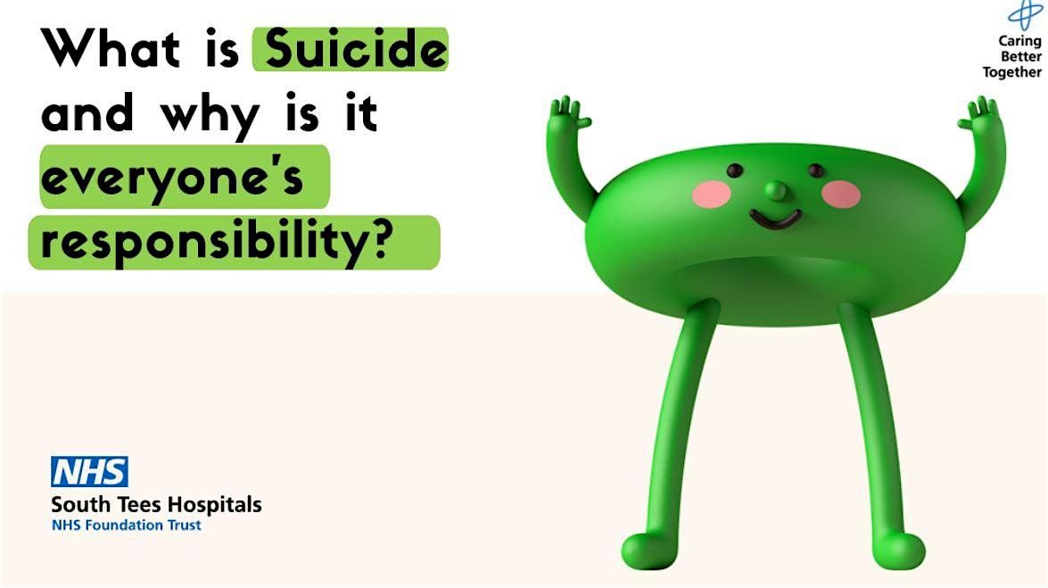 What is Suicide and why is it everyone\u2019s responsibility?