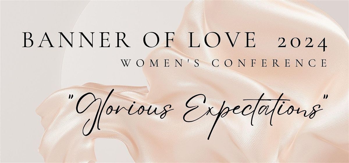 Banner of Love 2024: Glorious Expectations