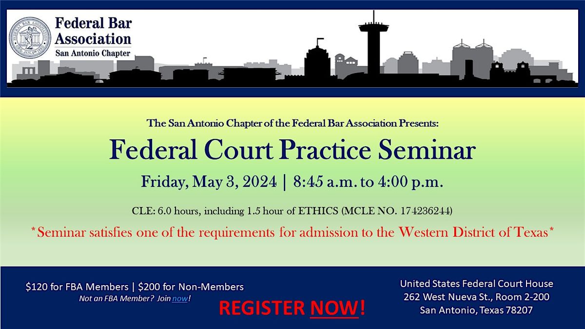 Federal Court Practice Seminar - Spring 2024