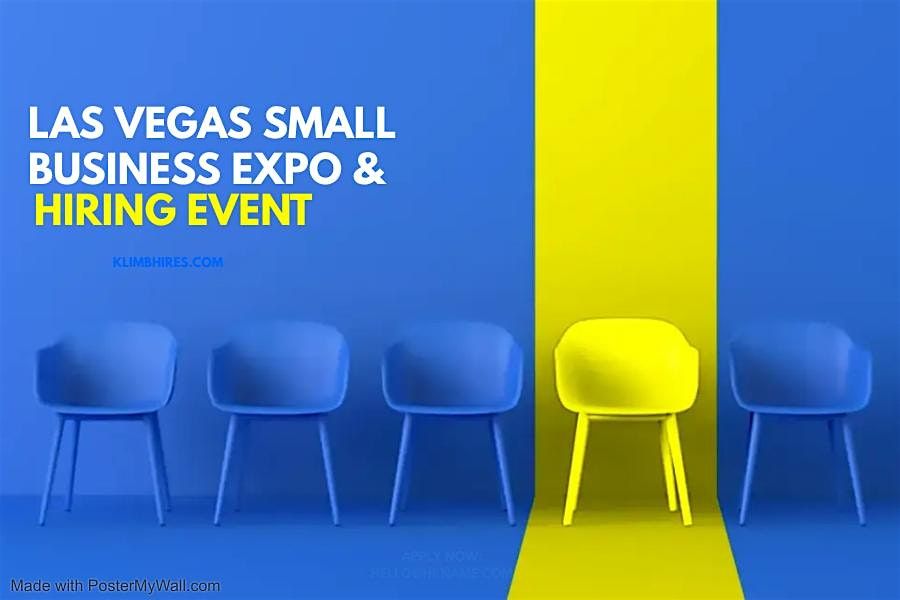 Las Vegas Small Business Expo, Networking and Hiring Event