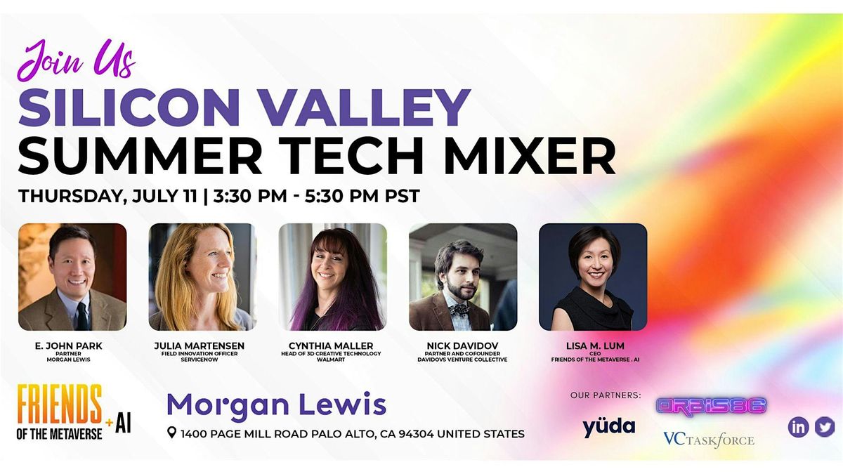 Silicon Valley Summer Tech Mixer - Founders | Builders | Investors Meetup