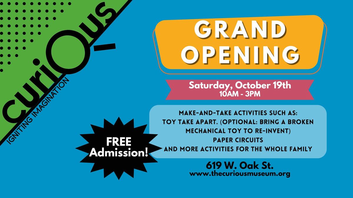 Curious Museum Grand Opening!