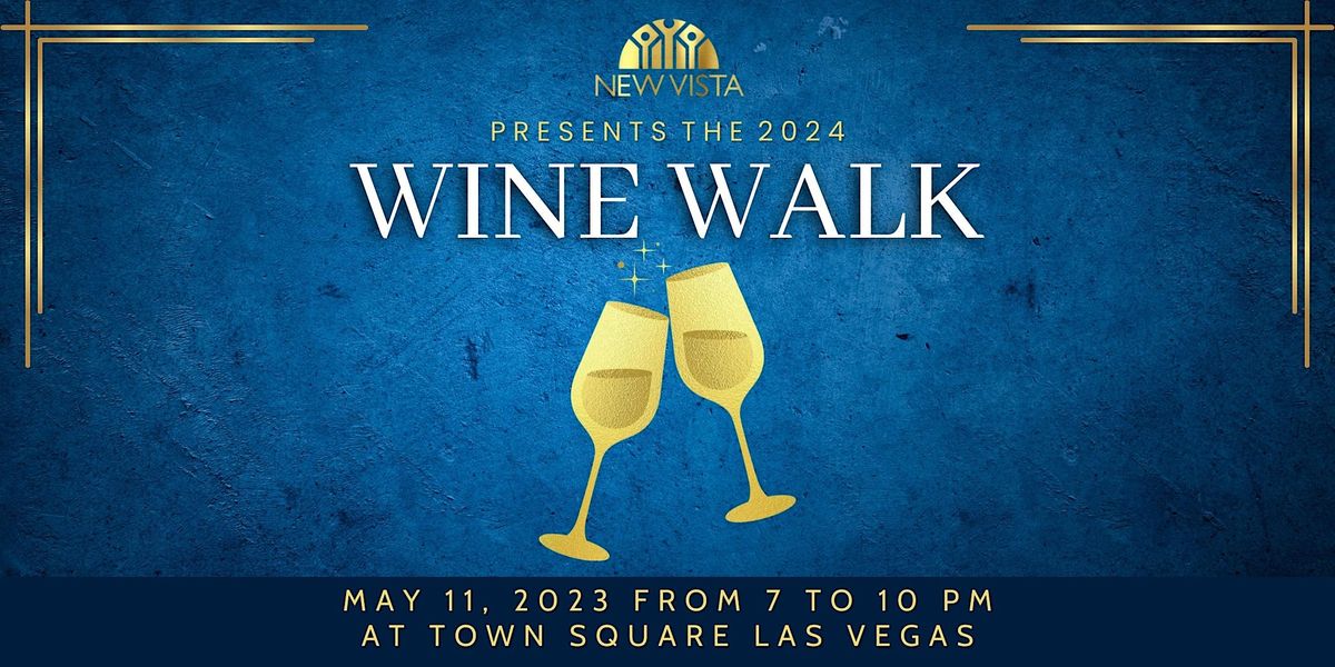New Vista Wine Walk Series