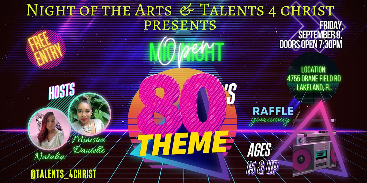 80's Theme Open Mic NIght( faith based )