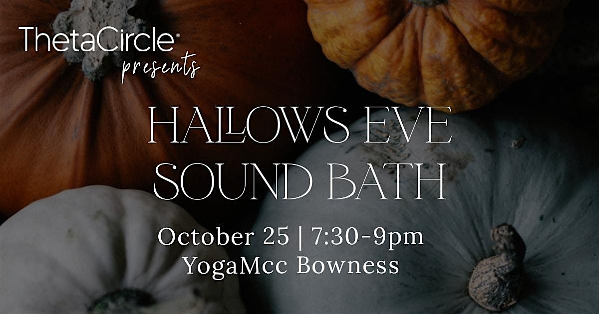 Hallows Eve Sound Bath