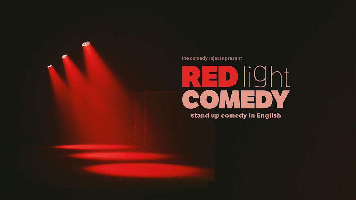 RED LIGHT COMEDY SHOW in AMSTERDAM - Stand-up Comedy in English