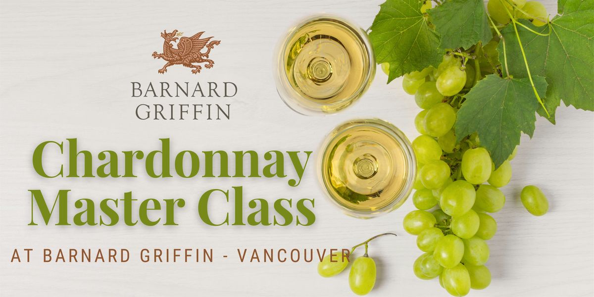 Chardonnay Master Class - VANCOUVER