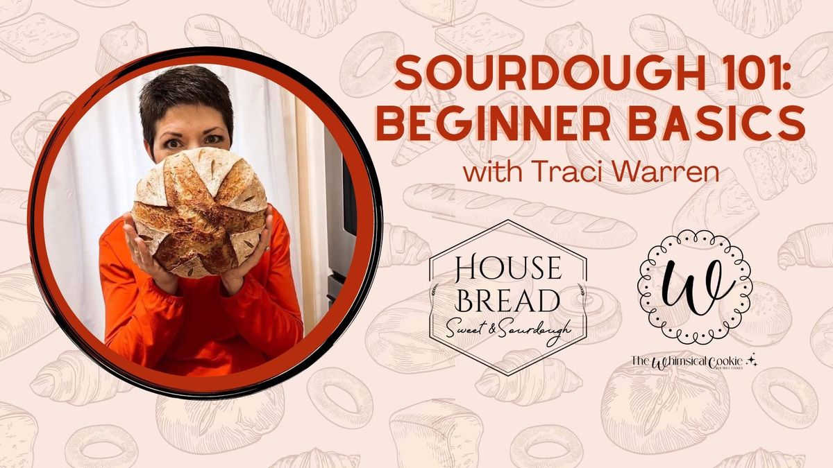 Sourdough 101: Beginner Basics 