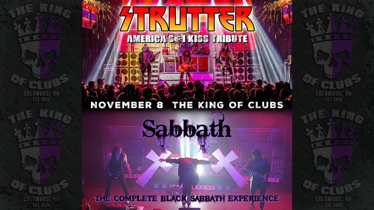 Strutter & SABBATH - America's #1 KISS Tribute & The Complete Black Sabbath"