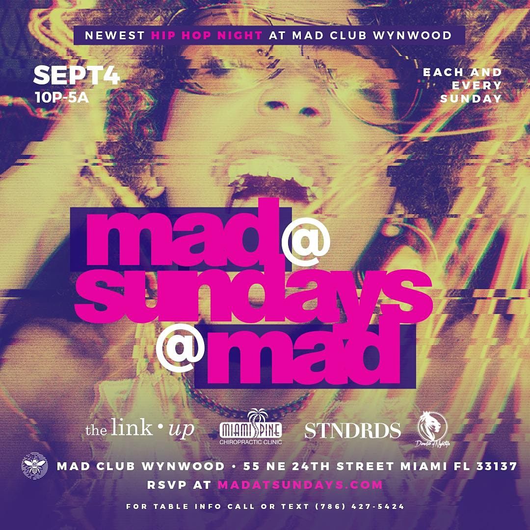Mad At Sundays | Newest Hip Hop Night In Miami @ Mad Club Wynwood
