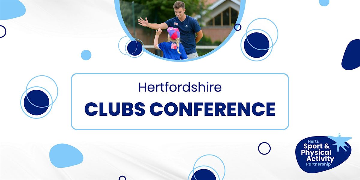 Hertfordshire Clubs Conference 2024