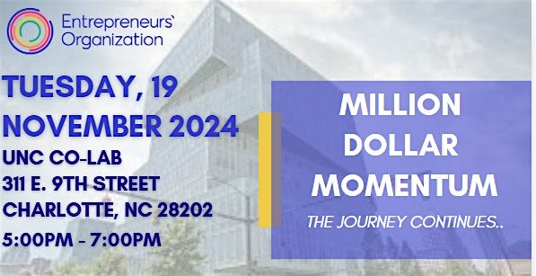 Million Dollar Momentum: The Journey Continues