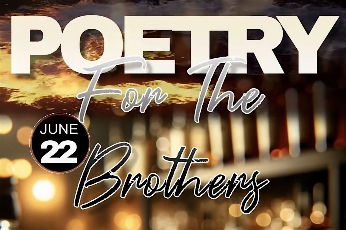 Poetry For The Brothers