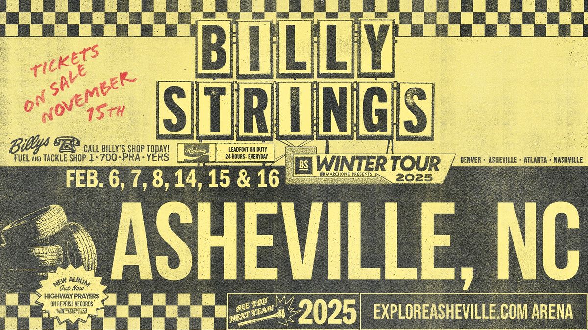 Billy Strings - Asheville, NC - 6 Nights!