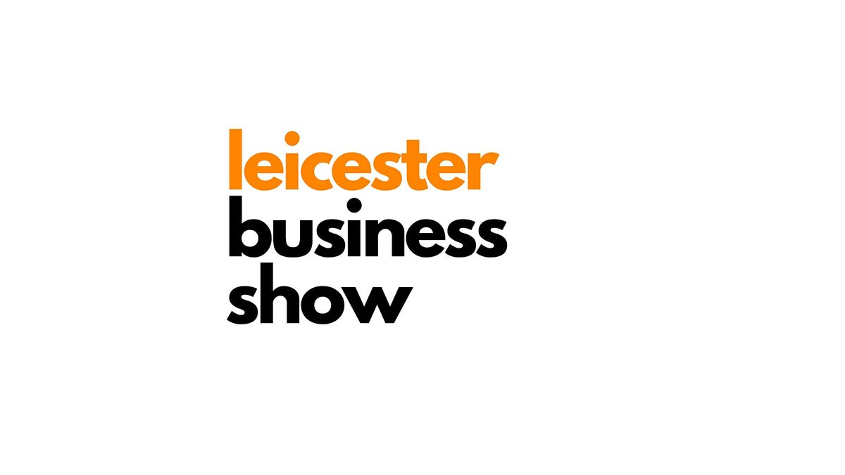 Leicester Business Show sponsored by Visiativ UK