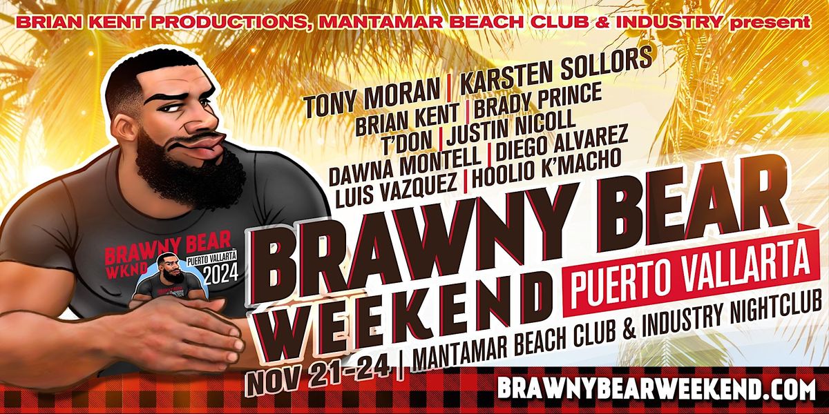 Brawny Bear Weekend 2024 - Puerto Vallarta