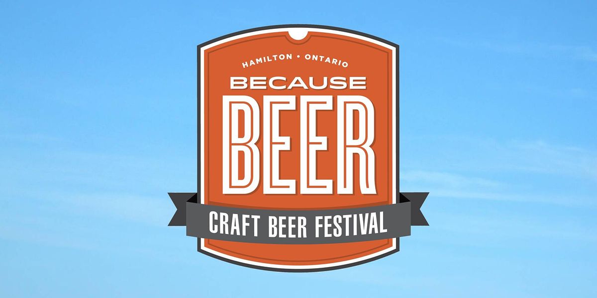 2022 Because Beer Craft Beer Festival (Weekend Pass), Pier 4 Park • 64