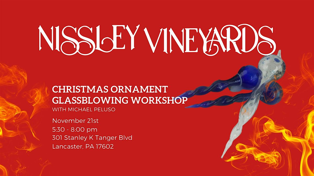 Glassblowing Workshop: Christmas Ornament