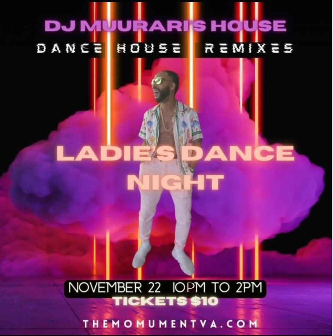 Ladies Dance Night at The Monument W\/ DJ Muurari 