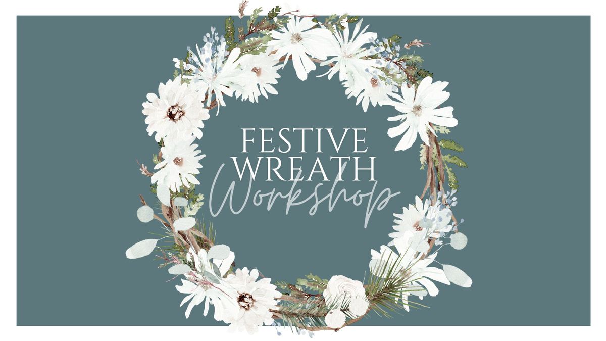 Festive Wreath Making