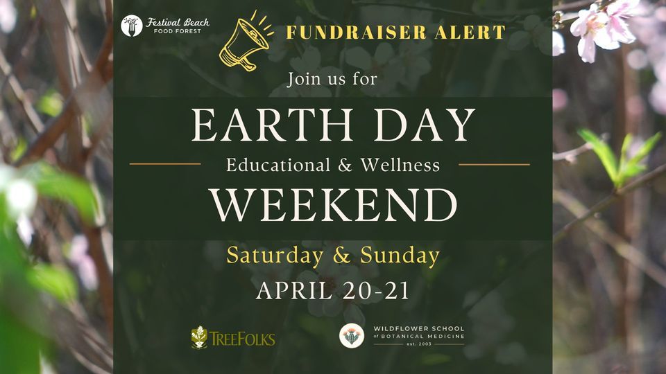 Earth Day Weekend at the Forest
