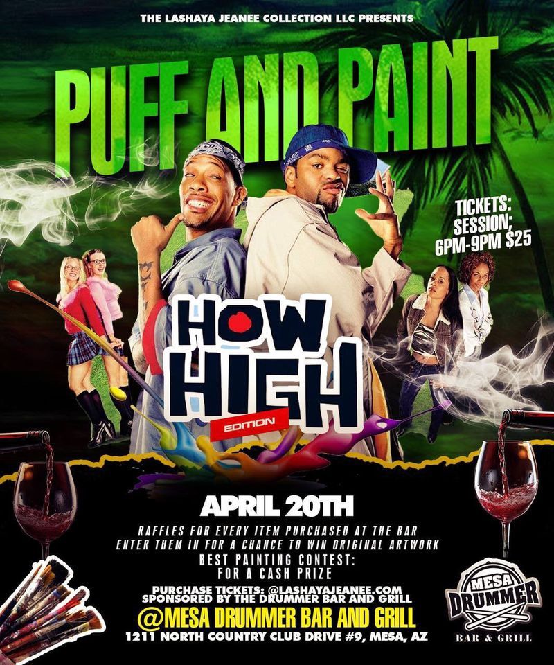 Puff N Paint ~ How High Edition