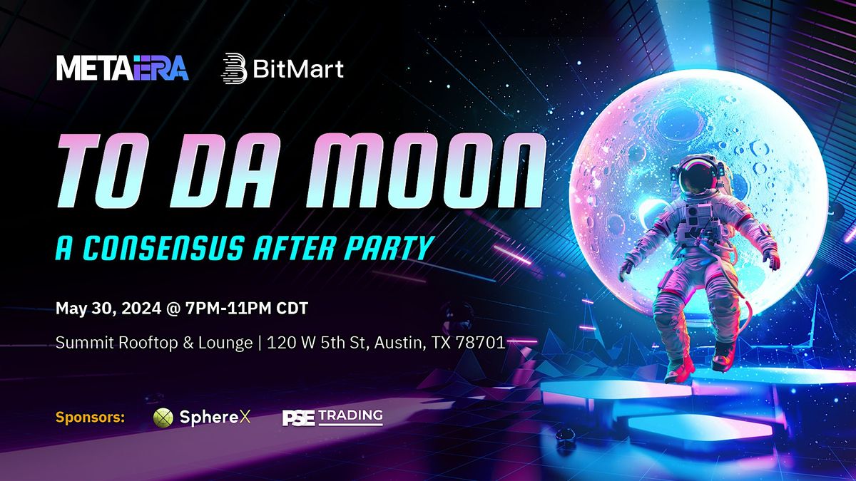 Consensus After Party: To Da Moon