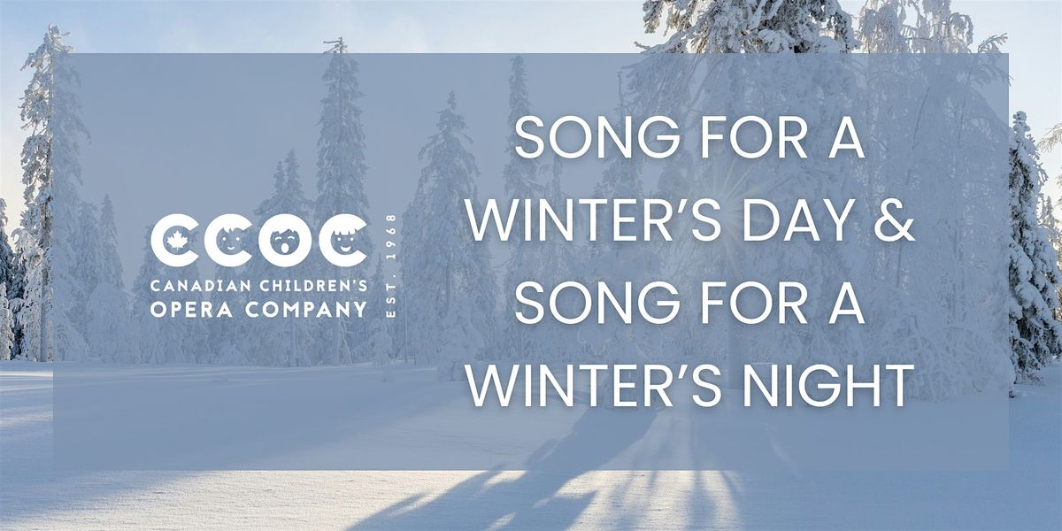 Song for a Winter's Day & Song for a Winter's Night