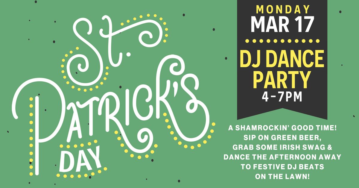 St. Patrick's Day DJ Dance Party