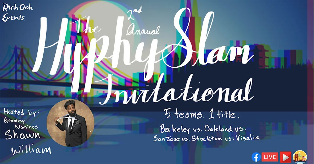 2nd Annual HYPHY SLAM INVITATIONAL