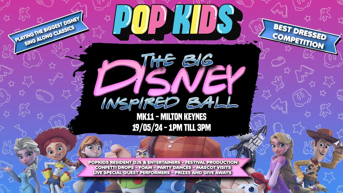 Popkids Milton Keynes - The Big Disney Bash