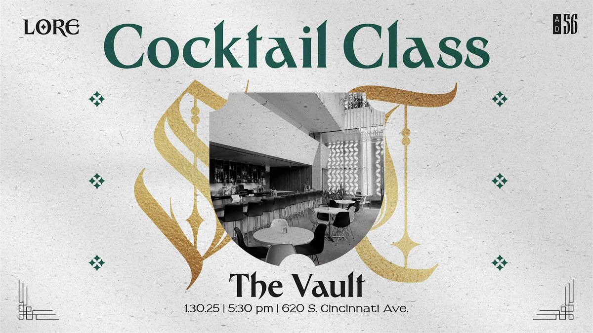 Cocktail Class at The Vault