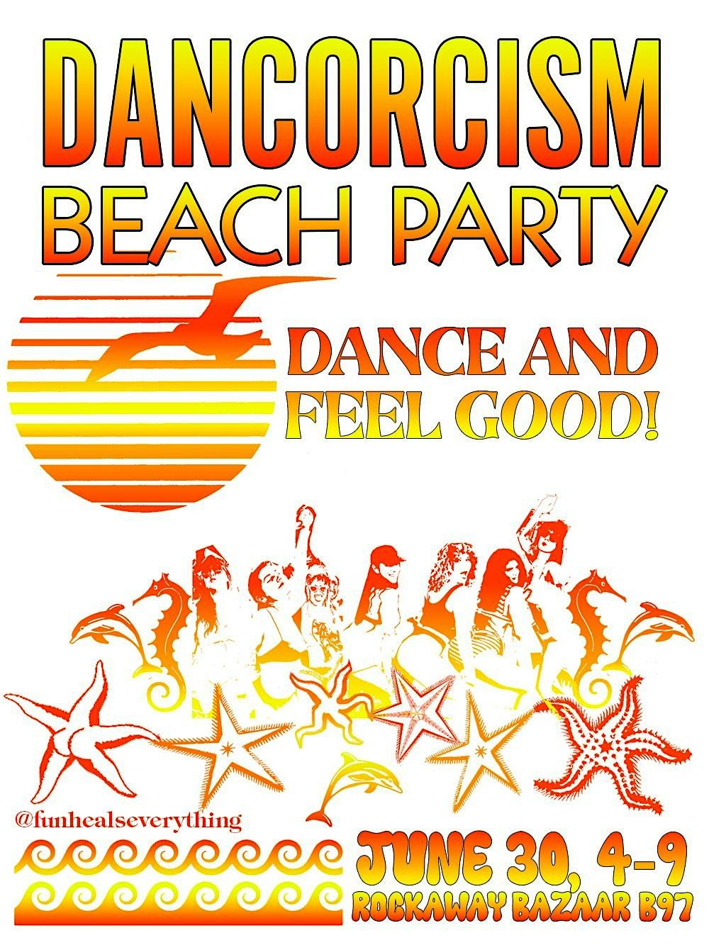 Dancorcism Beach Party