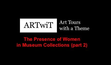 The Presence of Women in Museum Collections (part 2)