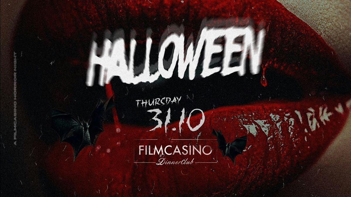 HALLOWEEN \u2022 FILMCASINO \u2022 31.10.24