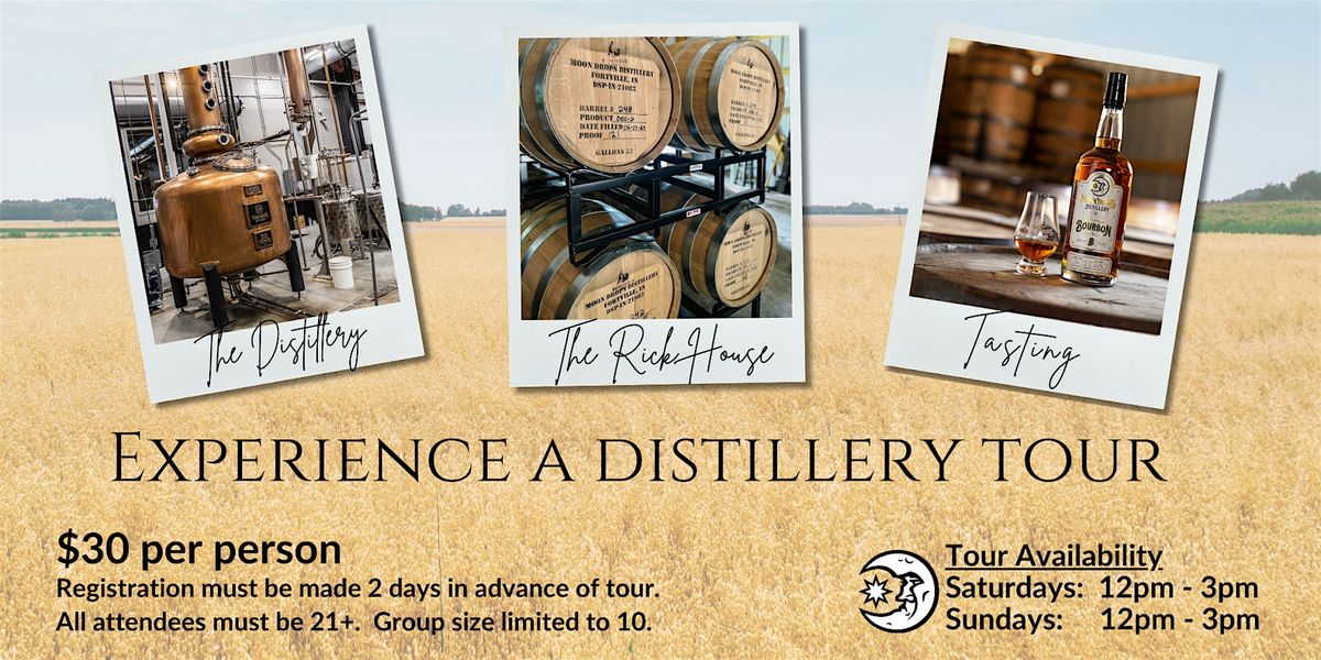 Moon Drops Distillery Tour Experience